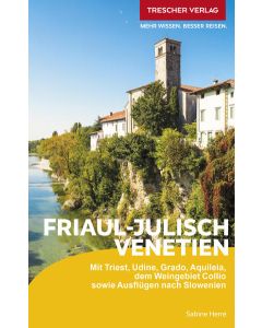 Reiseführer Friaul-Julisch Venetien / Trescher