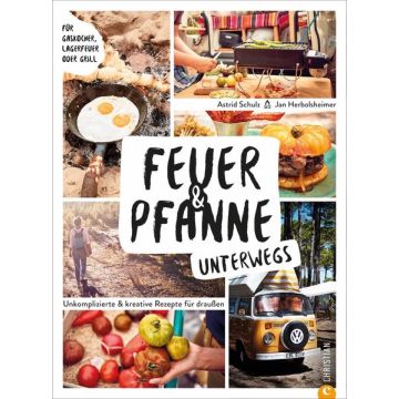 Kochbuch Feuer & Pfanne unterwegs / Christian