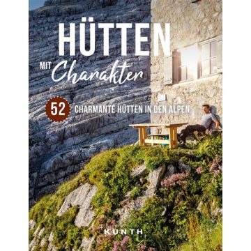 Hütten mit Charakter / Kunth