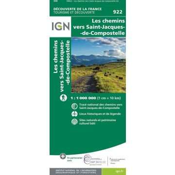 IGN 922 Les chemins vers Staint-Jacques-de-Compostelle 1:1 Mio.