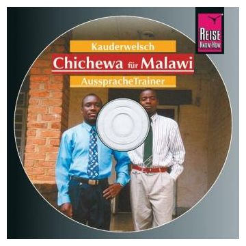 Chichewa für Malawi Kauderwelsch Aussprachtrainer