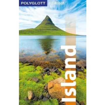 Reiseführer Island / Polyglott auf Reisen