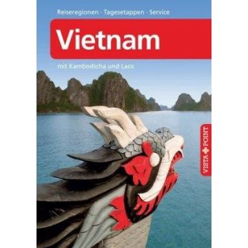 Reiseführer Vietnam, Kambodscha und Laos / Vista Point