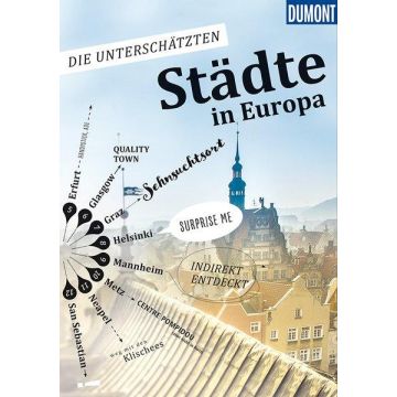 Reiseführer Die unterschätzten Städte in Europa / Dumont 
