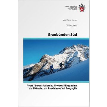 Skitourenführer Graubünden Süd / SAC