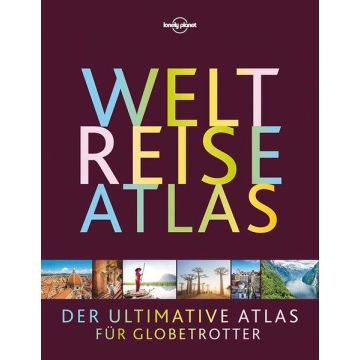 Weltreiseatlas / Lonely Planet