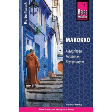 Kulturschock Marokko / Reise Know-How