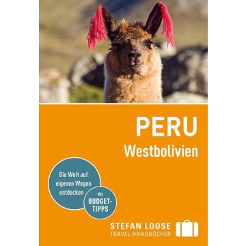 Reiseführer Peru Westbolivien / Stefan Loose