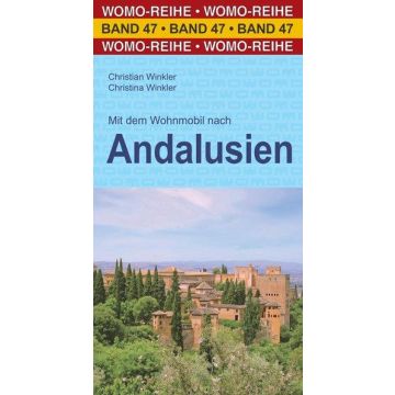 Campingführer Mit dem Wohnmobil nach Andalusien / Womo