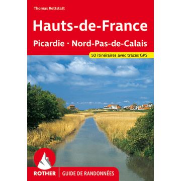 Guide de randonnées Hauts-de-France - Picardie Nord-Pas-de-Calais / Rother