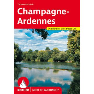 Guide de randonnées Champagne Ardennes / Rother