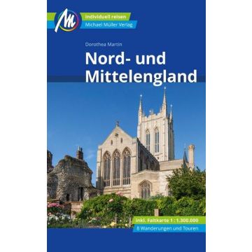 Reiseführer Nord- und Mittelengland / Michael Müller