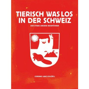 Tierisch was los in der Schweiz / Helvetiq