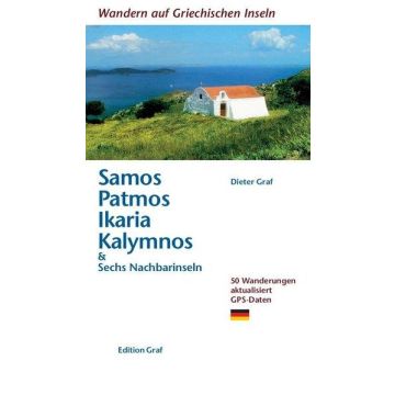 Wanderführer Samos, Patmos, Ikaria, Kalymnos / Graf