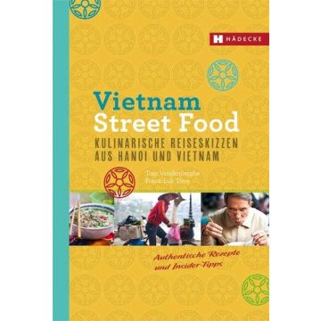 Vietnam Street Food / Hädecke