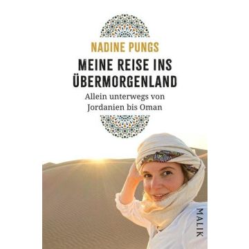 Meine Reise ins Übermorgenland / Pungs Malik