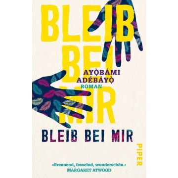 Bleib bei mir / Adebayo Piper