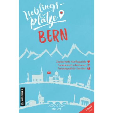 Reiseführer Lieblingsplätze Bern / Gmeiner