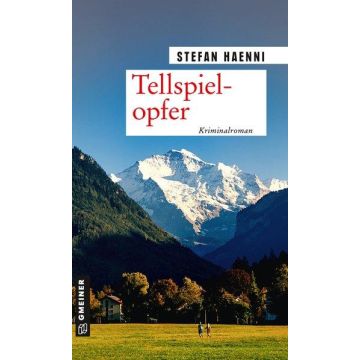 Tellspielopfer / Hänni Gmeiner