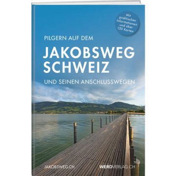Wanderführer Jakobsweg Schweiz / Weber