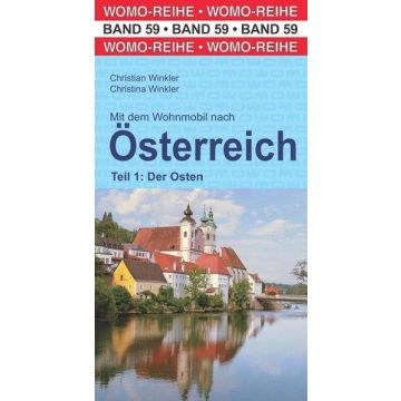 Campingführer Mit dem Wohnmobil nach Österreich der Osten / Womo