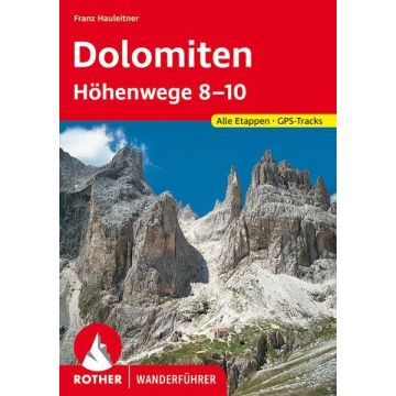 Wanderführer Dolomiten Höhenwege 8-10 / Rother