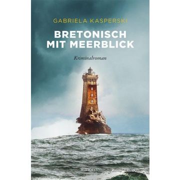 Bretonisch mit Meerblick / Kasperski Emons