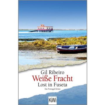 Lost in Fuseta - Weisse Fracht / Ribeiro KiWi