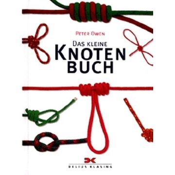 Das kleine Knotenbuch / Delius Klasing