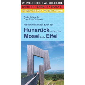 Campingführer Mit dem Wohnmobil Hunsrück Mosel Eifel / Womo