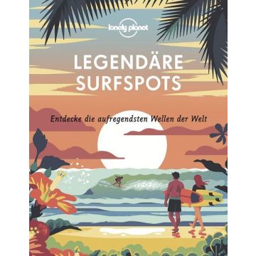 Legendäre Surfspots / Lonely Planet