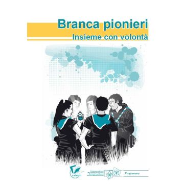 MSS: Branca pionieri - Insieme con volontà