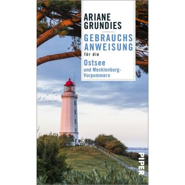 Gebrauchsanweisung für die Ostsee und Mecklenburg Vorpommern / Piper