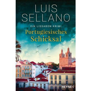 Portugiesisches Schicksal / Sellano Heyne