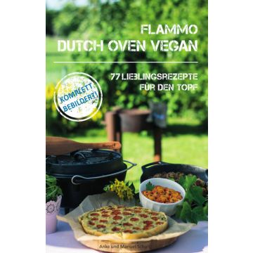 Kochbuch Dutch Oven vegan / Fire & Steel 
