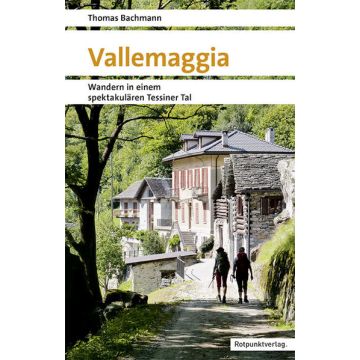 Wanderführer Vallemaggia / Rotpunkt