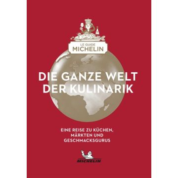 Die ganze Welt der Kulinarik / Travel House Media