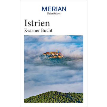 Reiseführer Istrien Kvarner Bucht / Merian 