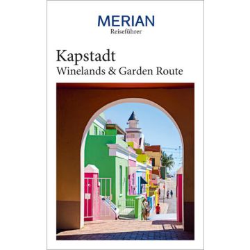 Reiseführer Kapstadt Winelands & Garden Route / Merian 