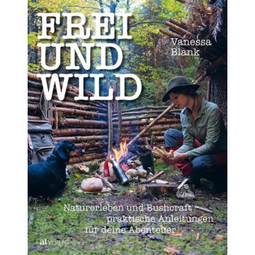 Frei und Wild / AT Verlag