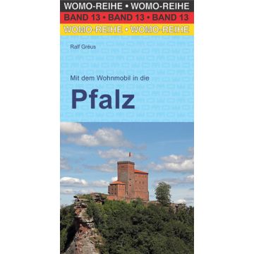 Campingführer Mit dem Wohnmobil durch die Pfalz / Womo