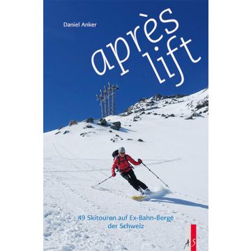 Skitourenführer après lift / Anker AS Verlag