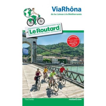 Guide de vélo Via Rhona / Guide du Routard