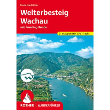 Wanderführer Welterbesteig Wachau / Rother