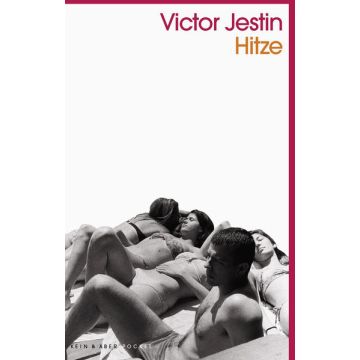 Hitze / Jestin Kein & Aber