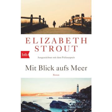 Mit Blick aufs Meer / Strout btb