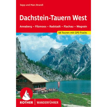 Wanderführer Dachstein Tauern West / Rother