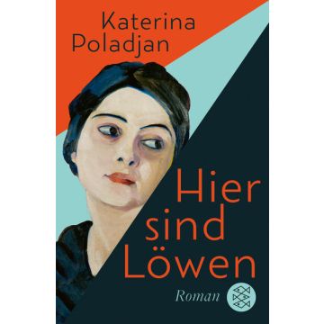 Hier sind Löwen / Poladjan Fischer 