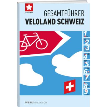 Veloführer Veloland Schweiz Gesamtführer / Weber