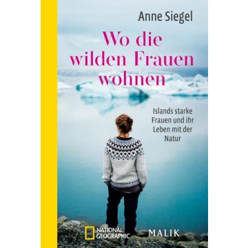 Wo die wilden Frauen wohnen / Siegel Malik